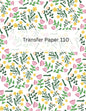 TP110- Pink Floral Transfer